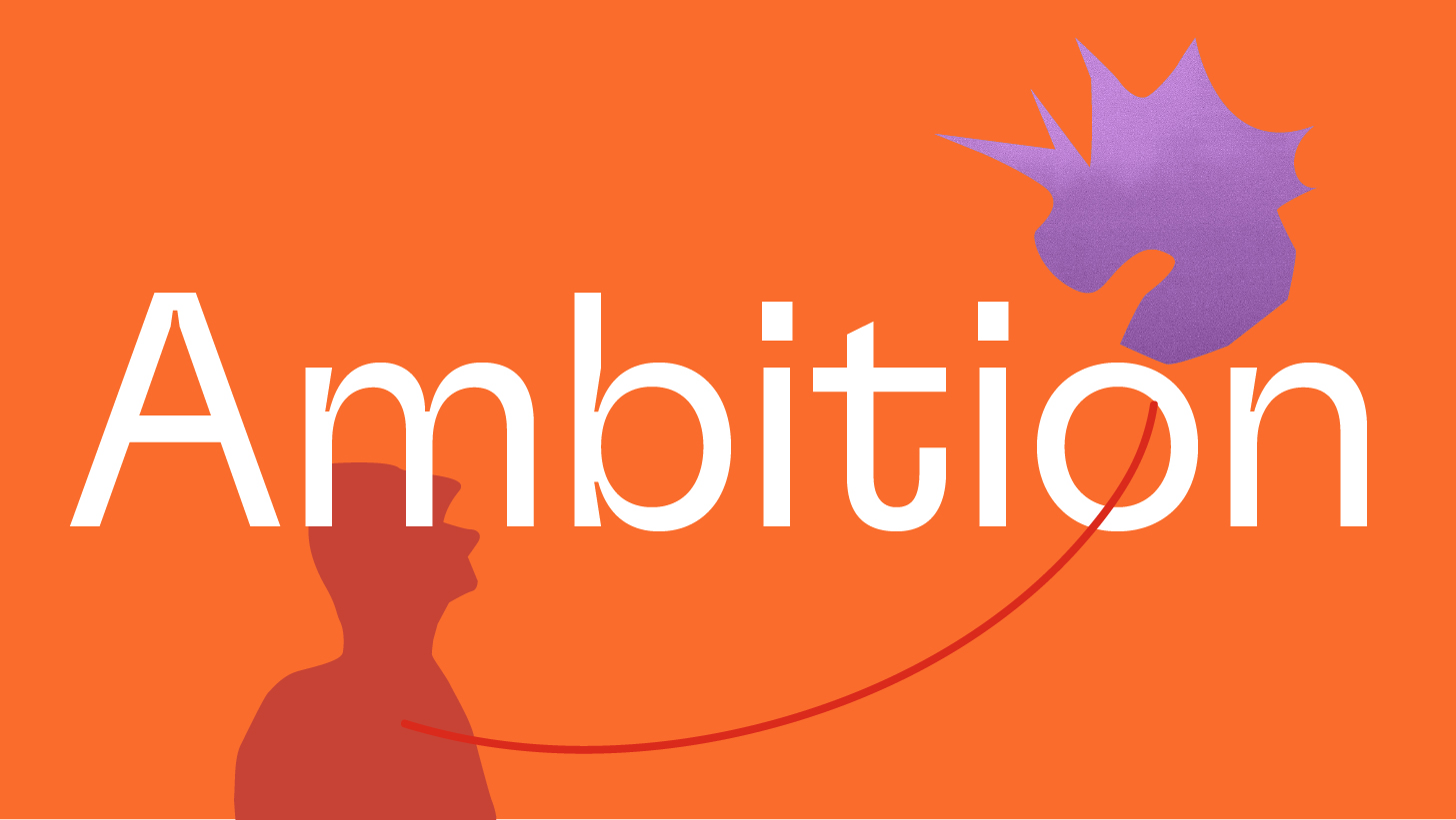 Ambition