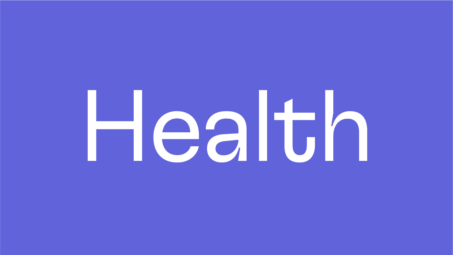 Health