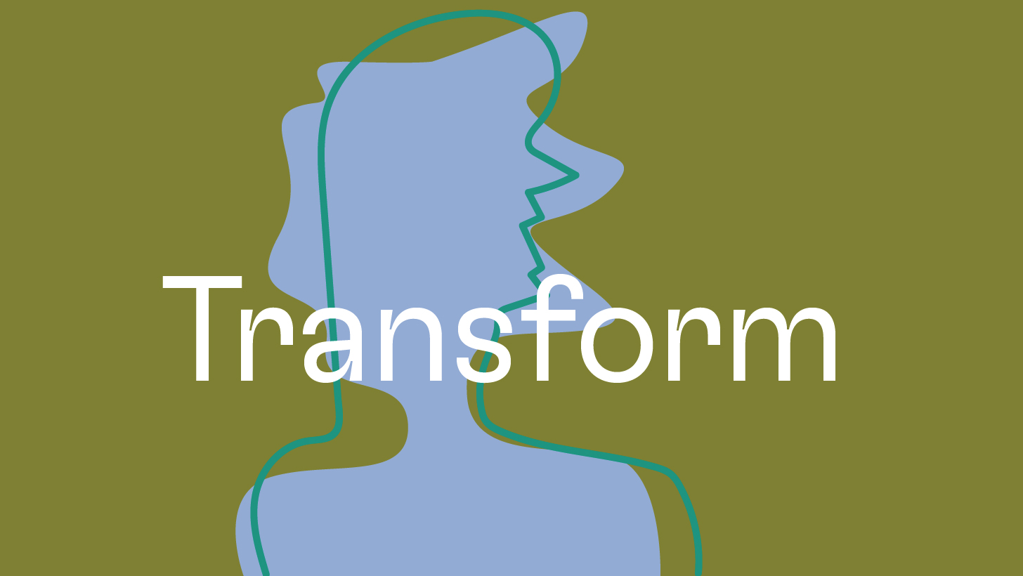 Transformation